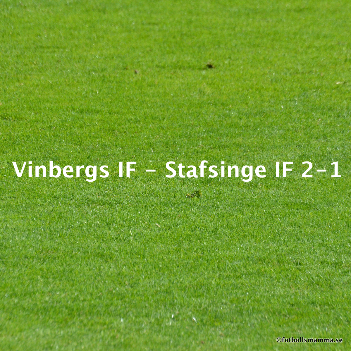 Vinbergs IF – Stafsinge IF 2-1 (2-1)